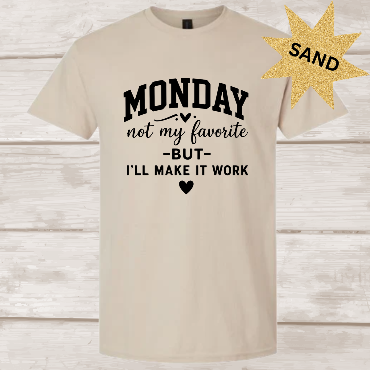 Monday Not My Favorite Tee