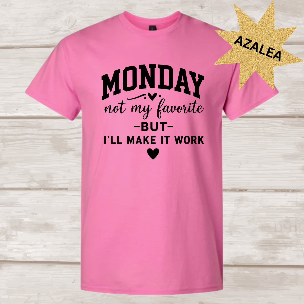 Monday Not My Favorite Tee