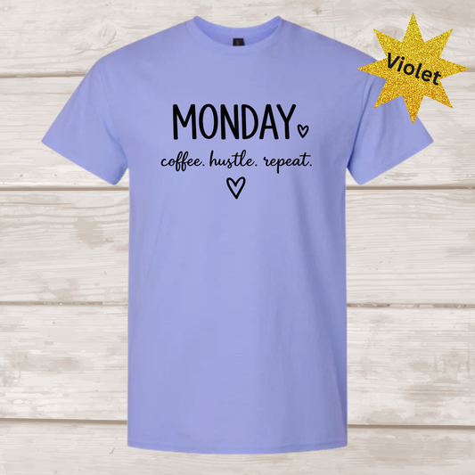 Monday Coffee Hustle Repeat